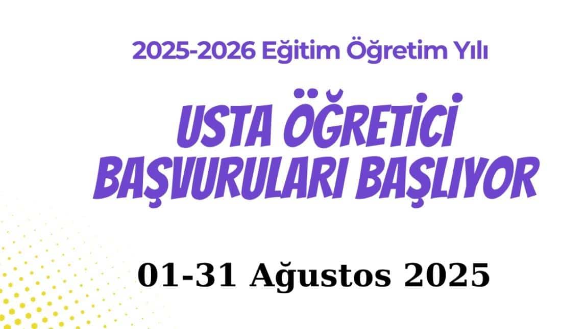 2025-2026 Öğretim Yılı Usta Öğretici Başvuruları